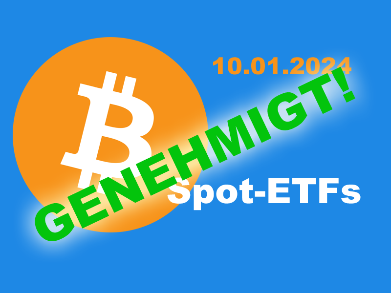 Historischer Meilenstein: Genehmigung für die Spot-Bitcoin-ETFs wurden erteilt!